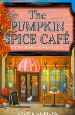 The Pumpkin Spice Café (Dream Harbor, Book 1)
