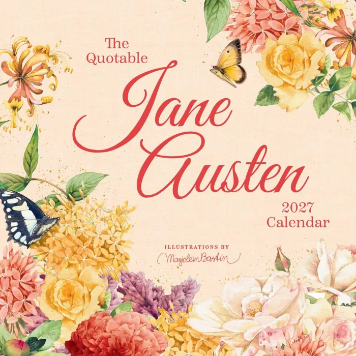The Quotable Jane Austen 2027 Wall Calendar