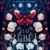 The Rebel Witch (The Crimson Moth, Book 2)