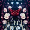 The Rebel Witch (The Crimson Moth, Book 2)