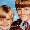 There's a Hole in my Bucket: A Journey of Two Brothers
