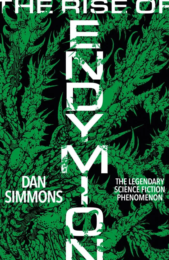 The Rise of Endymion: The fourth book in the Hyperion Cantos, the legendary science fiction classic