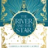 The River and the Star: The River and the Star