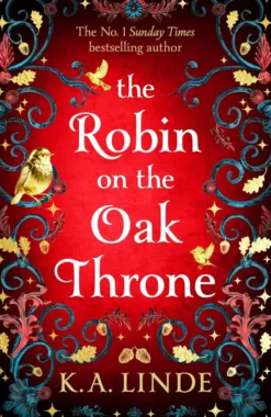 The Robin on the Oak Throne