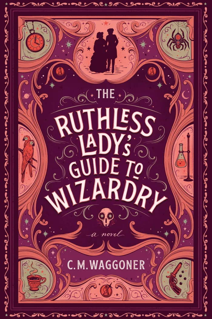 The Ruthless Lady's Guide to Wizardry