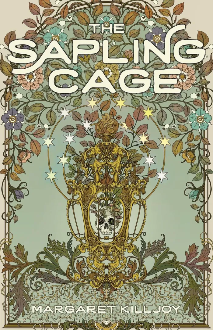 The Sapling Cage: A Novel