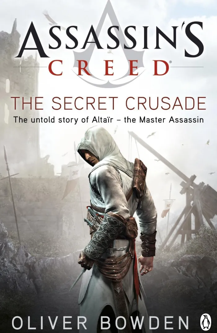 The Secret Crusade: Assassin's Creed Book 3