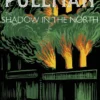 The Shadow in the North