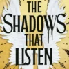 The Shadows That Listen: The 'insanely addictive' angels vs demons dystopian romantasy