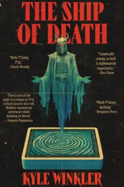 The Ship of Death: A Novel