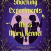The Shocking Experiments of Miss Mary Bennet: The Electric Queer Retelling of Pride & Prejudice from Mary's Point Of View