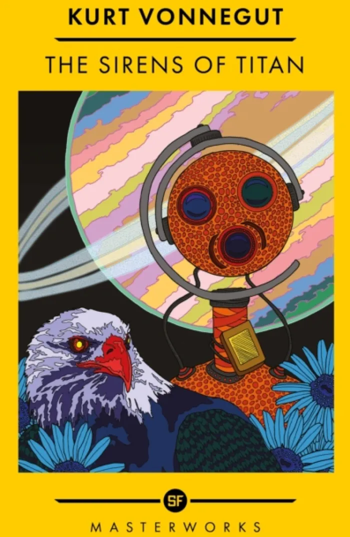 The Sirens Of Titan: The science fiction classic and precursor to Douglas Adams