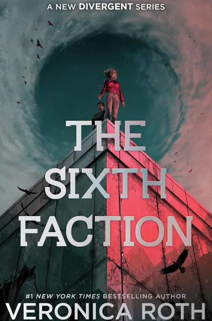 The Sixth Faction (A New Divergent Series)