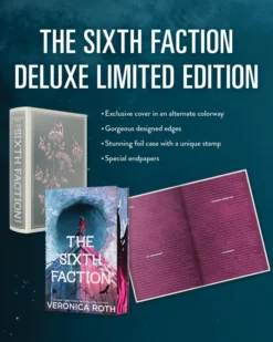 The Sixth Faction Deluxe Limited Edition (A New Divergent Series)