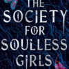 The Society for Soulless Girls