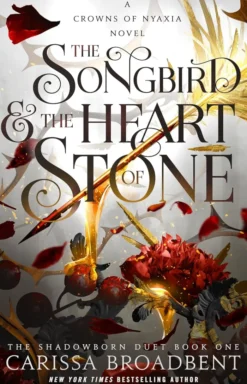 The Songbird & the Heart of Stone