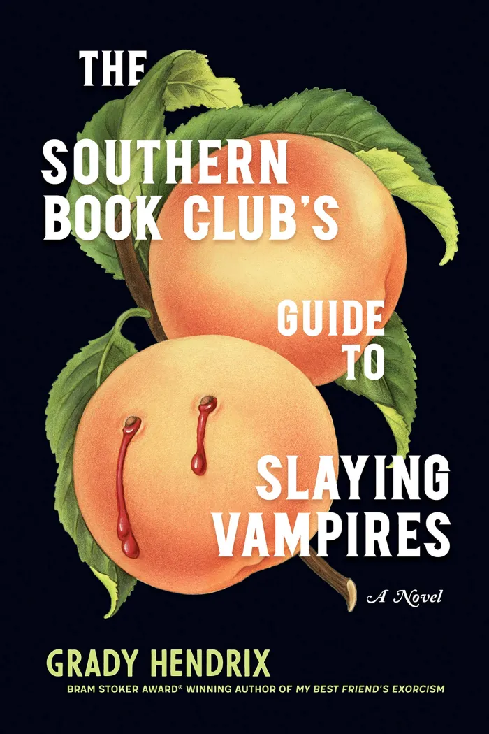 The Southern Book Club's Guide to Slaying Vampires