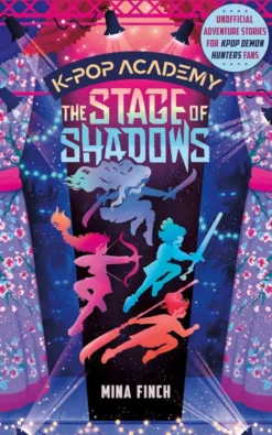 The Stage of Shadows: Adventure Stories for K-Pop Fans (Book 1)