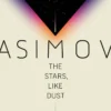 The Stars, Like Dust