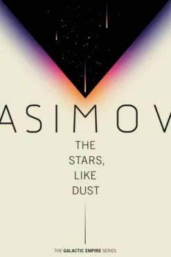 The Stars, Like Dust