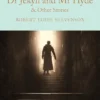 The Strange Case of Dr Jekyll and Mr Hyde and other stories