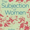The Subjection of Women
