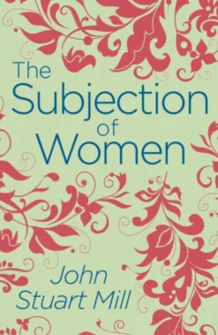 The Subjection of Women