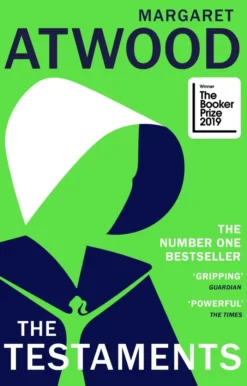 The Testaments: The Booker Prize-winning sequel to the bestselling novel The Handmaid's Tale