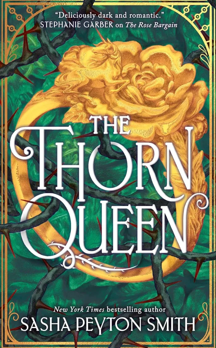 The Thorn Queen (The Rose Bargain, Book 2)