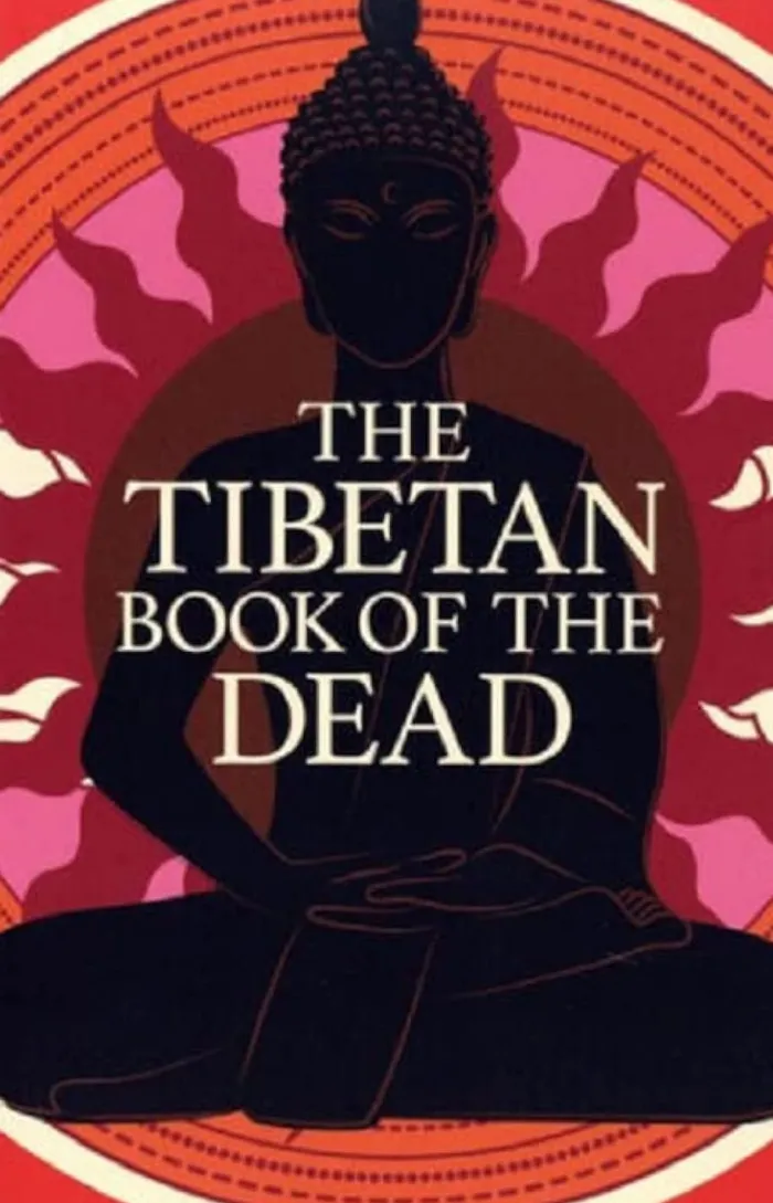 The Tibetan Book of the Dead