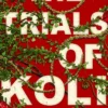The Trials of Koli: The Rampart Trilogy, Book 2