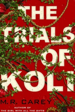 The Trials of Koli: The Rampart Trilogy, Book 2