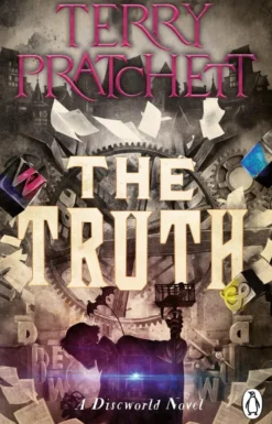 The Truth: (Discworld Novel 25)
