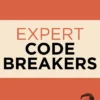 The Turing Tests: Expert Code Breakers