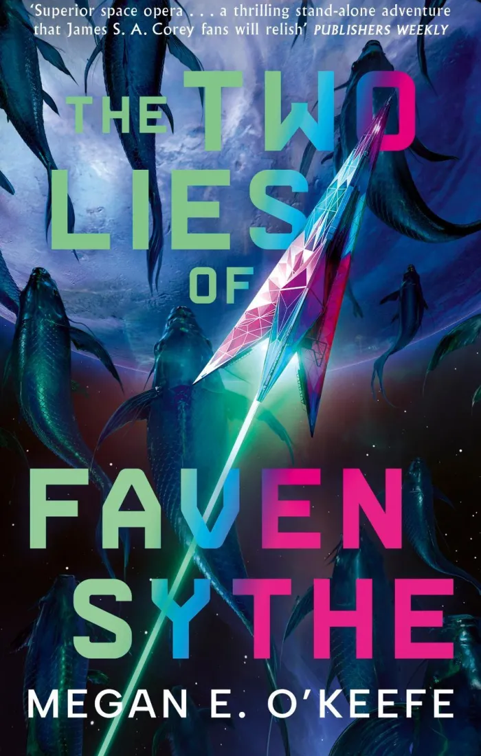 The Two Lies of Faven Sythe