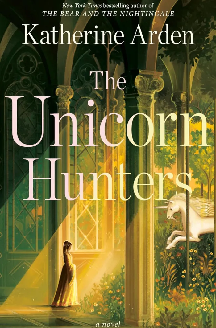 The Unicorn Hunters: A Novel