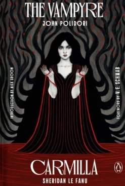 The Vampyre and Carmilla: Penguin Speculative Fiction Special