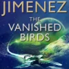 The Vanished Birds