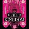 The Veiled Kingdom
