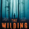 The Wilding: A perfect horror thriller from a new master of the genre