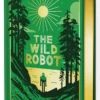 The Wild Robot: The deluxe full-colour collector's edition