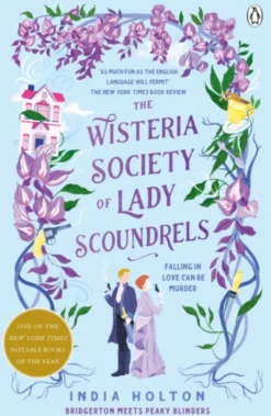 The Wisteria Society of Lady Scoundrels
