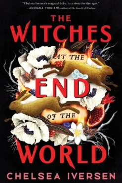 The Witches at the End of the World