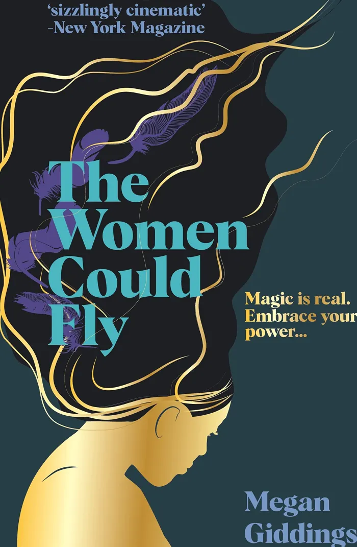 The Women Could Fly: The must read dark, magical - and timely -critically acclaimed dystopian novel