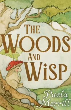 The Woods and Wisp