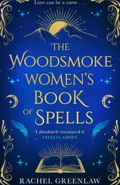 The Woodsmoke Women’s Book of Spells