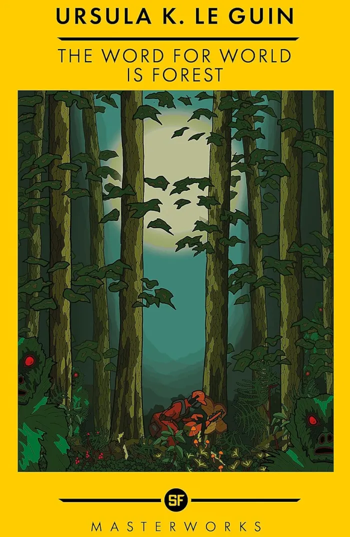 The Word for World is Forest: The Best of the SF Masterworks