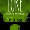 The World of Lore, Volume 2: Wicked Mortals