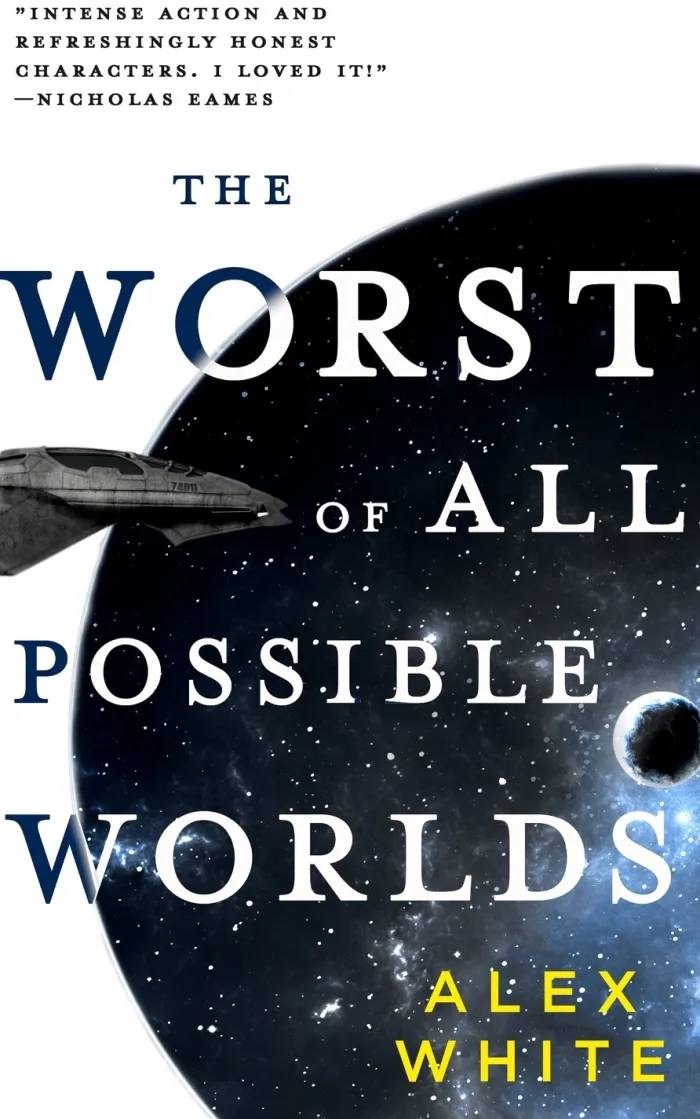 The Worst of All Possible Worlds