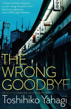 The Wrong Goodbye